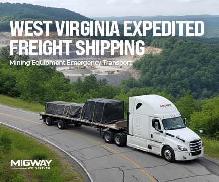 West Virginia Expedited Freight Shipping: Mining Equipment Emergency Transport
