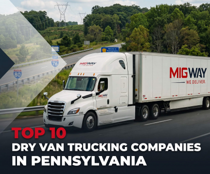 Top 10 Dry Van Trucking Companies in Pennsylvania (2026)