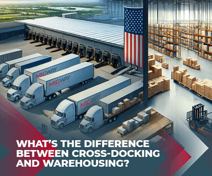 What’s the Difference Between A Cross Dock and Warehousing?