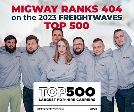 MigWay Ranks 404 on the 2023 FreightWaves Top 500 For-Hire Carrier List