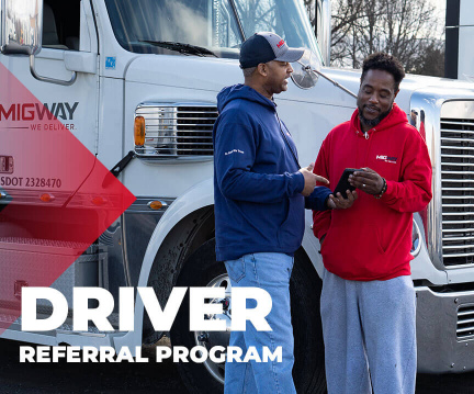 What to Know About MigWay's Truck Driver Referral Program