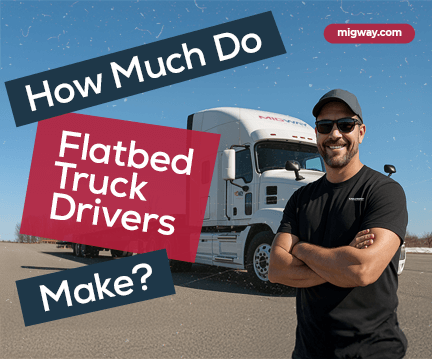 How Much Money Do Flatbed Truck Drivers Make?