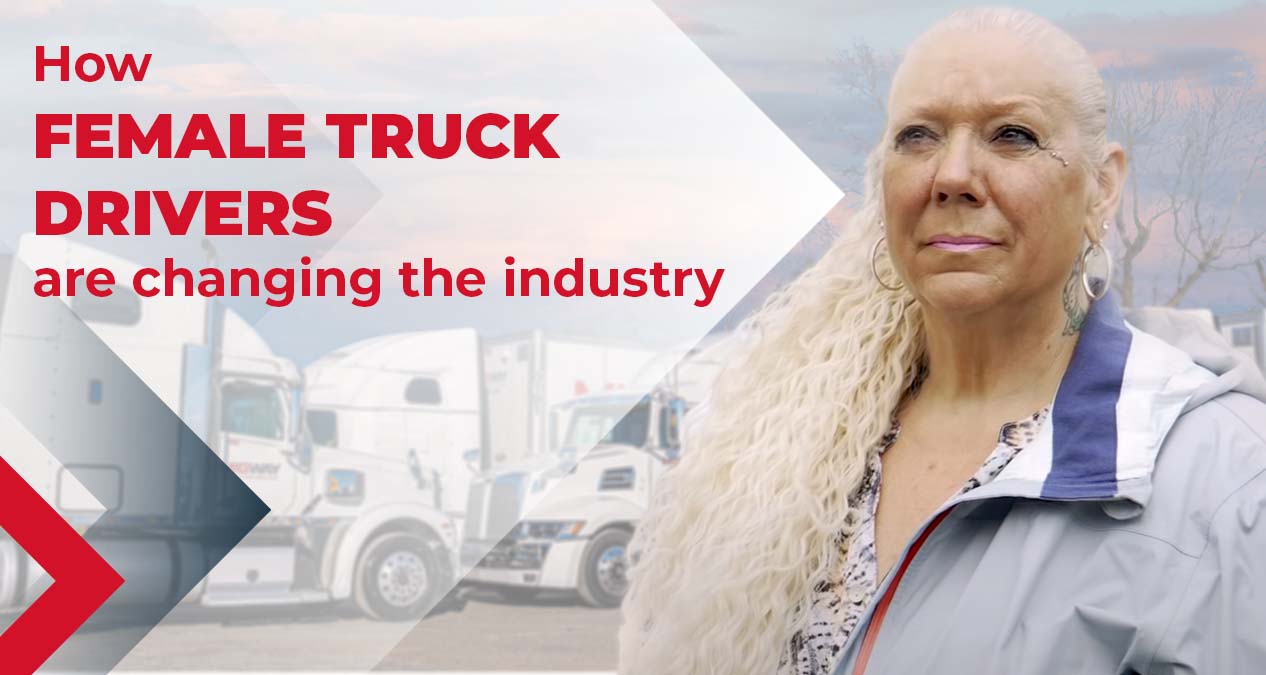 How Female Truck Drivers Are Changing the Trucking Industry