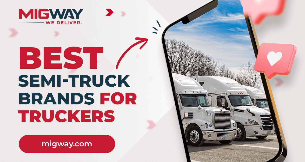 What is the Best Semi Truck to Buy
